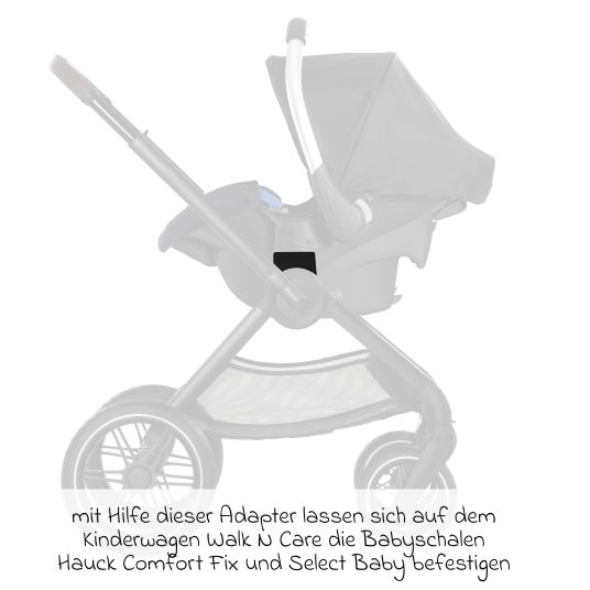 Hauck Adapter Babyschale Comfort Fix für Kinderwagen Walk N Care